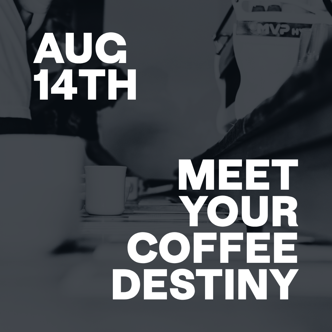 Palate Development w/ Special Guest: Coffee Destiny | Aug 14th | Caffeinated Classroom